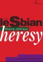 The Lesbian Heresy - Preview