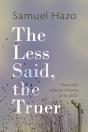The Less Said, The Truer - Preview
