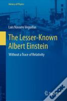 The Lesser-Known Albert Einstein