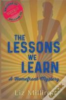 The Lessons We Learn