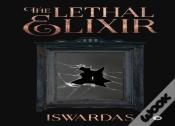 The Lethal Elixir