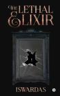 The Lethal Elixir - Preview