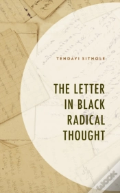 Capa do artigo The Letter In Black Radical Thought