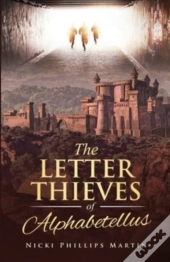 The Letter Thieves Of Alphabetellus