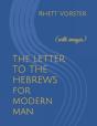 The Letter To The Hebrews For Modern Man - Preview