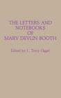 The Letters And Notebooks Of Mary Devlin Booth - Preview