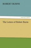 The Letters Of Robert Burns