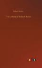 The Letters Of Robert Burns - Preview