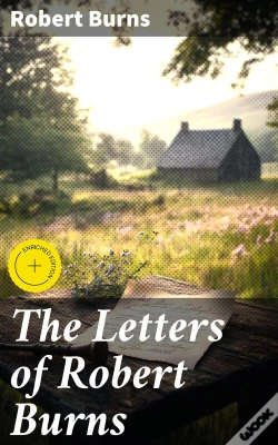 Capa do artigo The Letters Of Robert Burns