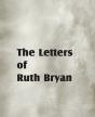 The Letters Of Ruth Bryan - Preview