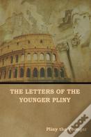 The Letters Of The Younger Pliny