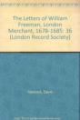 The Letters Of William Freeman, London Merchant, 1678-1685 - Preview