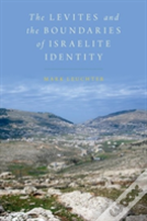 The Levites And The Boundaries Of Israelite Identity