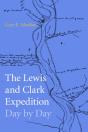 The Lewis And Clark Expedition Day By Day - Preview
