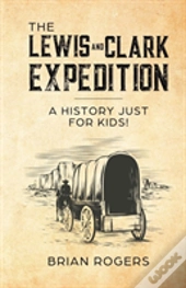 The Lewis And Clark Expedition