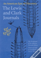 The Lewis And Clark Journals (Abridged Edition)