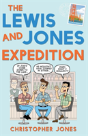 The Lewis And Jones Expedition - Preview