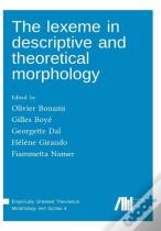 The Lexeme In Descriptive And Theoretical Morphology