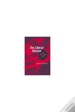 Capa do artigo The Liberal Illusion