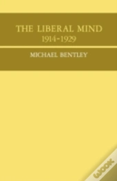 The Liberal Mind 1914-29