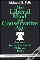 The Liberal Mind In A Conservative Age