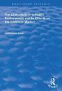 The Liberalisation Of Public Procurement And Its Effects On The Common Market - Preview