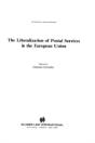 The Liberalization Of Postal Services In The European Union - Preview