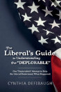 The Liberal'S Guide To Understanding The "Deplorable" - Preview