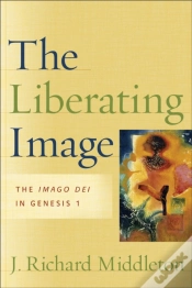 Capa do artigo The Liberating Image Â€“ The Imago Dei In Genesis 1
