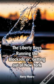 Capa do artigo "The Liberty Boys Running The Blockade
