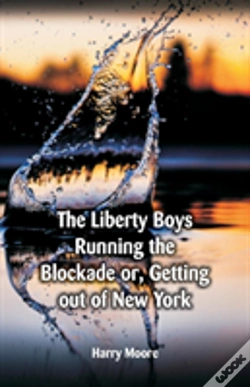 Capa do artigo "The Liberty Boys Running The Blockade