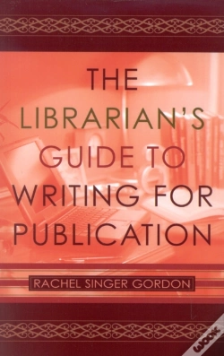 Capa do artigo The Librarian'S Guide To Writing For Publication