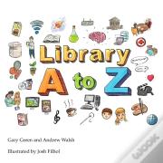 The Library A To Z
