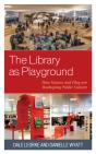 The Library As Playground - Preview