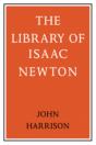 The Library Of Isaac Newton - Preview