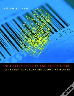 Capa do artigo The Library Security And Safety Guide To Prevention, Planning, And Response