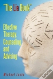 The Lie Book: Effective Therapy, Counsel