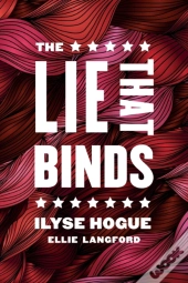 The Lie That Binds
