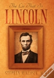 Capa do artigo The Lie That Is Lincoln