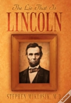 Capa do artigo The Lie That Is Lincoln