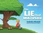 The Lie That Multiplied - Preview