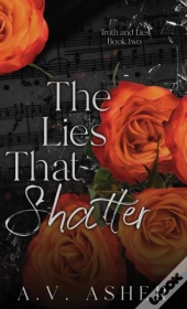 The Lies That Shatter