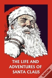 Capa do artigo The Life And Adventures Of Santa Claus