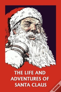 Capa do artigo The Life And Adventures Of Santa Claus