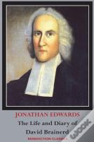 The Life And Diary Of David Brainerd