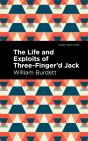 The Life And Exploits Of Three-Finger'D Jack - Preview