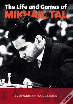 Capa do artigo The Life And Games Of Mikhail Tal