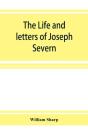 The Life And Letters Of Joseph Severn - Preview