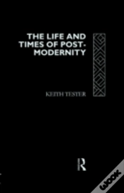 Capa do artigo The Life And Times Of Post-Modernity