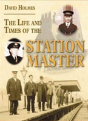 The Life And Times Of The Stationmaster - Preview